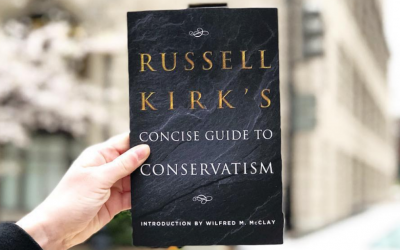 Russell Kirk’s Concise Guide to Conservatism is here